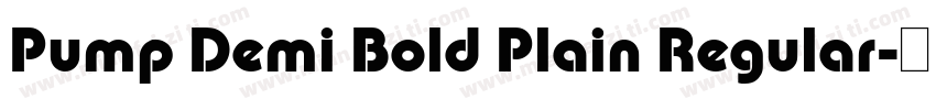 Pump Demi Bold Plain Regular字体转换